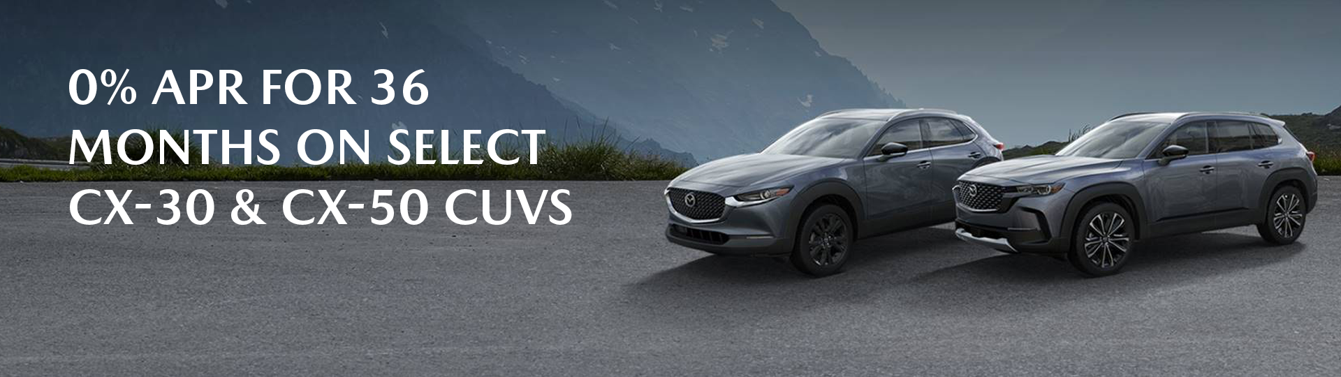 0% APR on select Mazda CX-30 and CX-50 CUVs