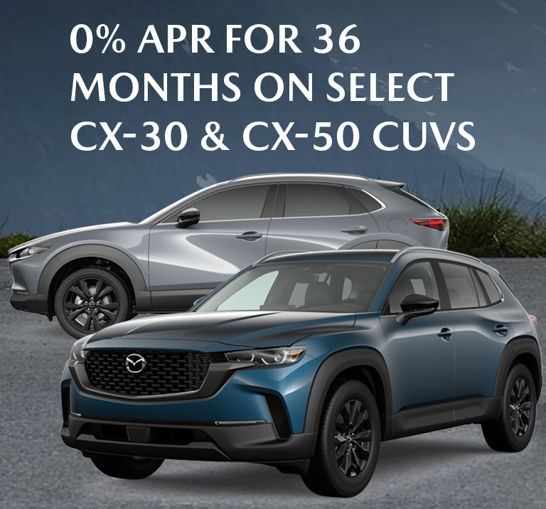 0% APR on select Mazda CX-30 and CX-50 CUVs